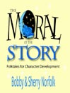 The Moral of the Story